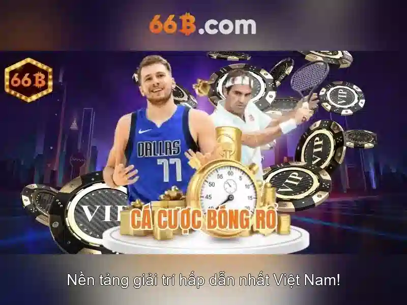 Triển vọng và thách thức của 66b